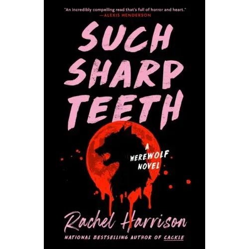 Such Sharp Teeth