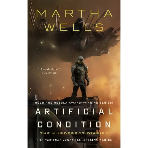 Artificial Condition: The Murderbot Diaries #2 - Hardcover