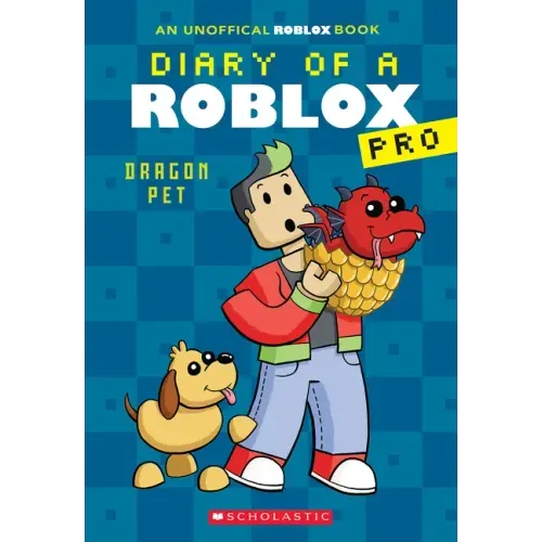 Dragon Pet (Diary of a Roblox Pro #2: An Afk Book)