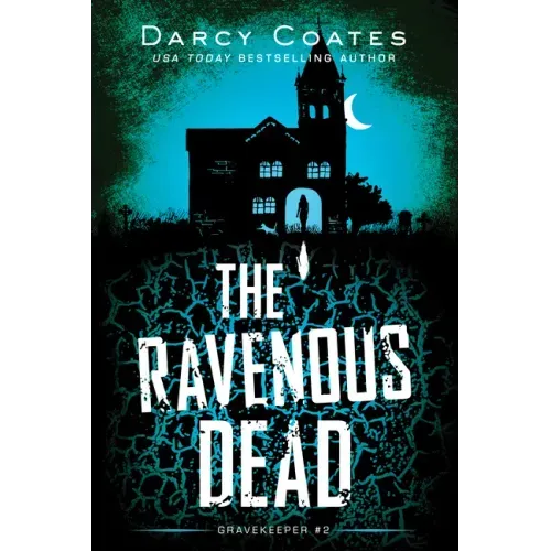 The Ravenous Dead