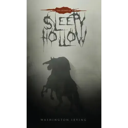 The Legend of Sleepy Hollow: The Original 1820 Edition
