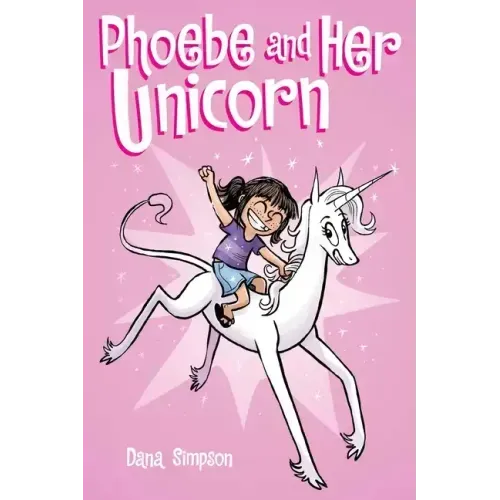 Phoebe and Her Unicorn: Volume 1