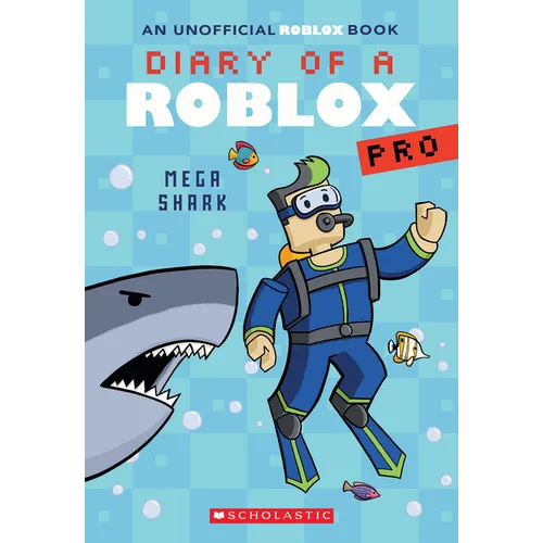Mega Shark (Diary of a Roblox Pro #6: An Afk Book)