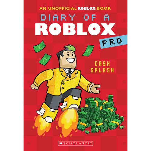 Cash Splash (Diary of a Roblox Pro #7: An Afk Book)